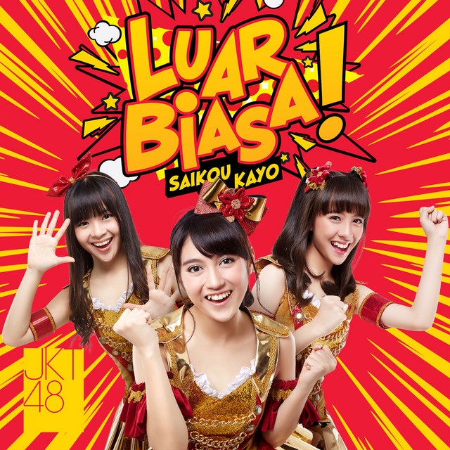 Luar Biasa (Saikou Kayo) cover art