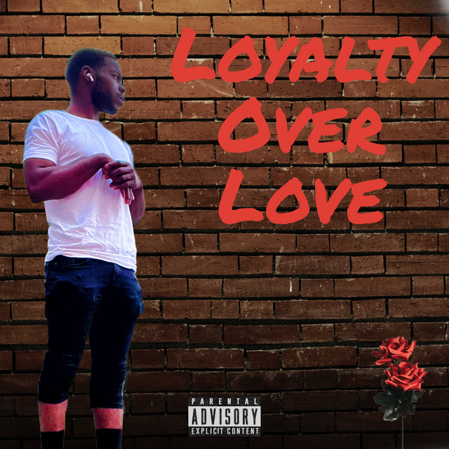 Loyalty Over Love cover art