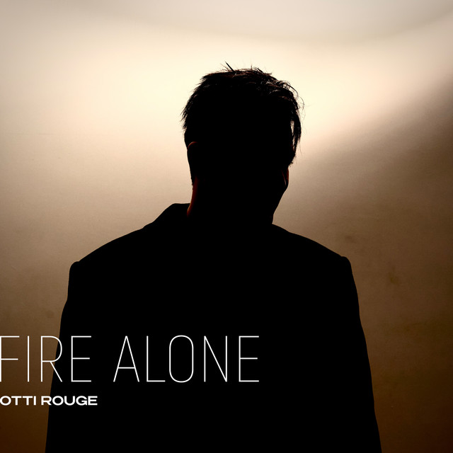 Fire Alone