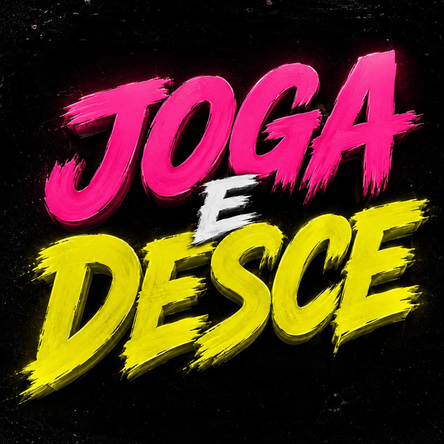 JOGA E DESCE