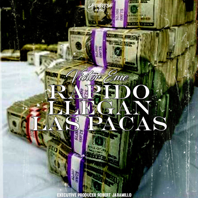 Rapido Llegan Las Pacas cover art
