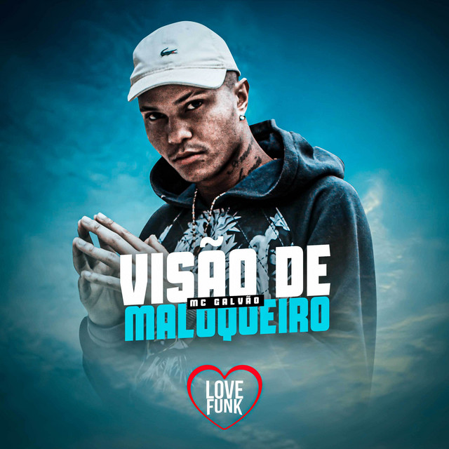 Visão de Maloqueiro