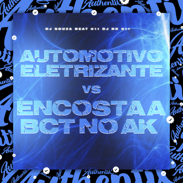 Automotivo Eletrizante Vs Encosta a Bct no Ak