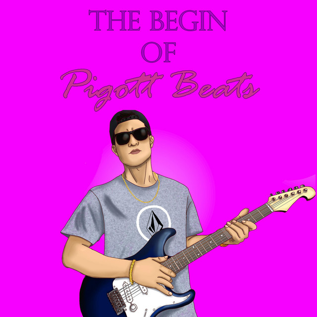 The Begin Of Pigott Beats – Album de Pigott | Spotify
