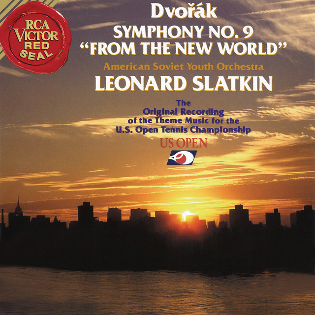 Dvorák: Symhony No. 9 "From the New World"