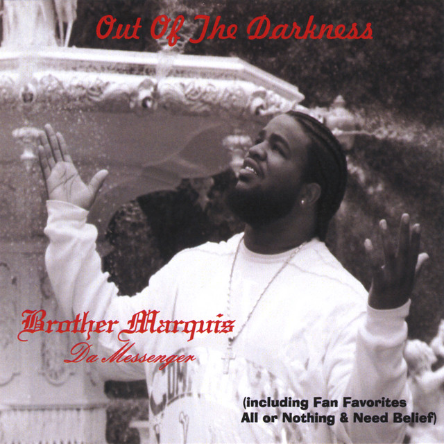 Brother Marquis "Da Messenger"