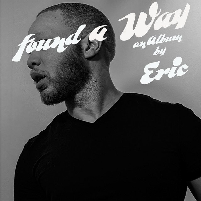 Found a Way: An Album by Eric cover art