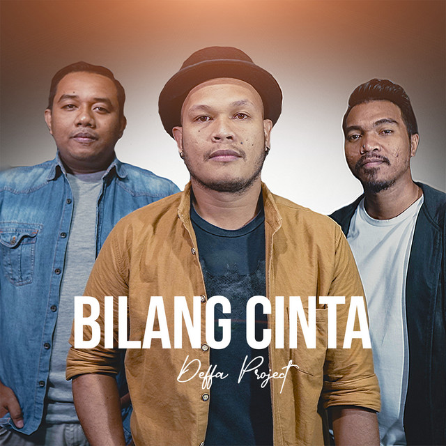 Bilang Cinta - Single by Deffa Project | Spotify