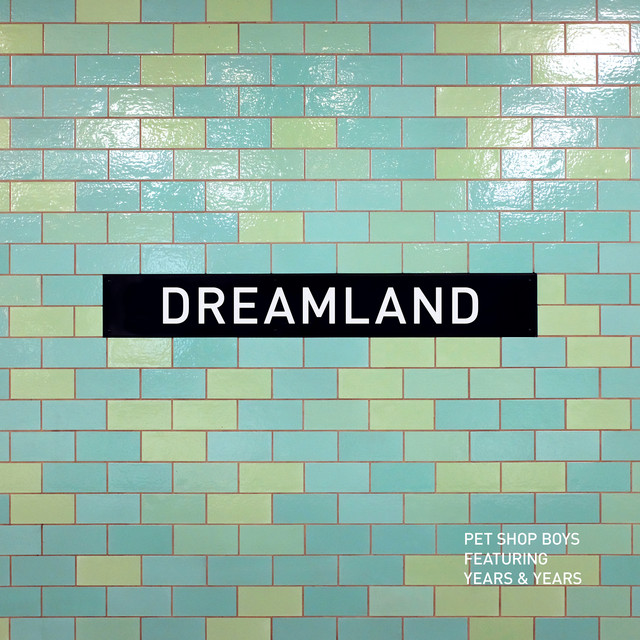 Dreamland (feat. Years & Years) - 2023 Remaster cover art
