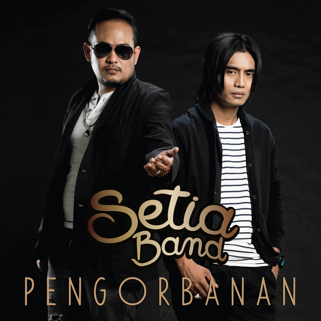 Pengorbanan by Setia Band