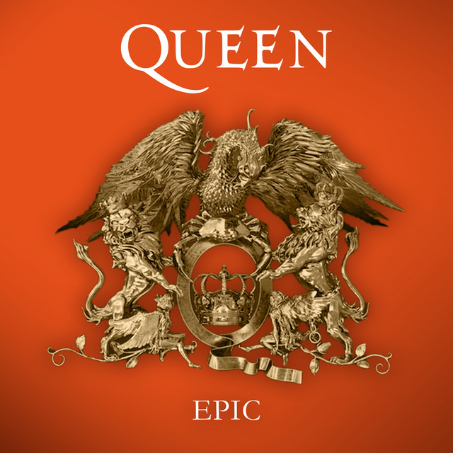 Epic by Queen