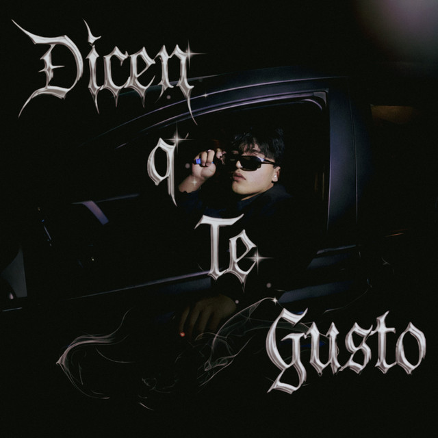 Dicen q Te Gusto