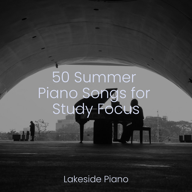 50 Summer Piano Songs for Study Focus - Album by SD | Spotify