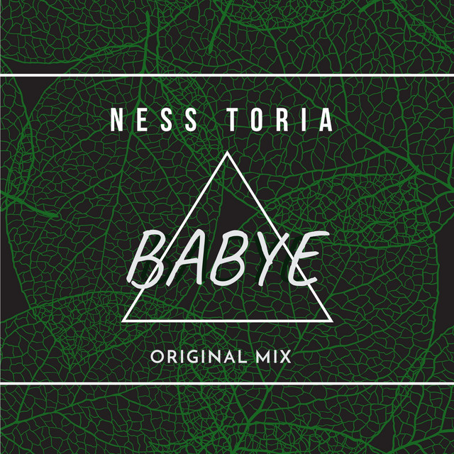 Ness Toria – Babye - Original Mix