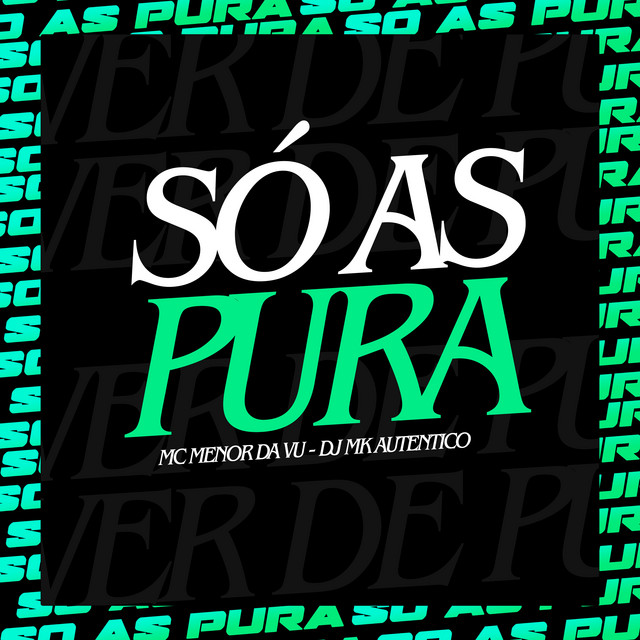 Só as Pura