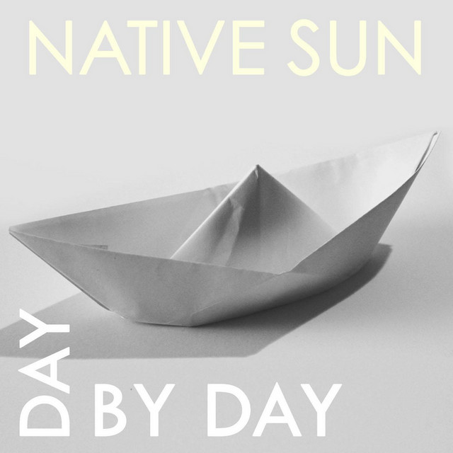 Day By Day – Single de Native Sun | Spotify