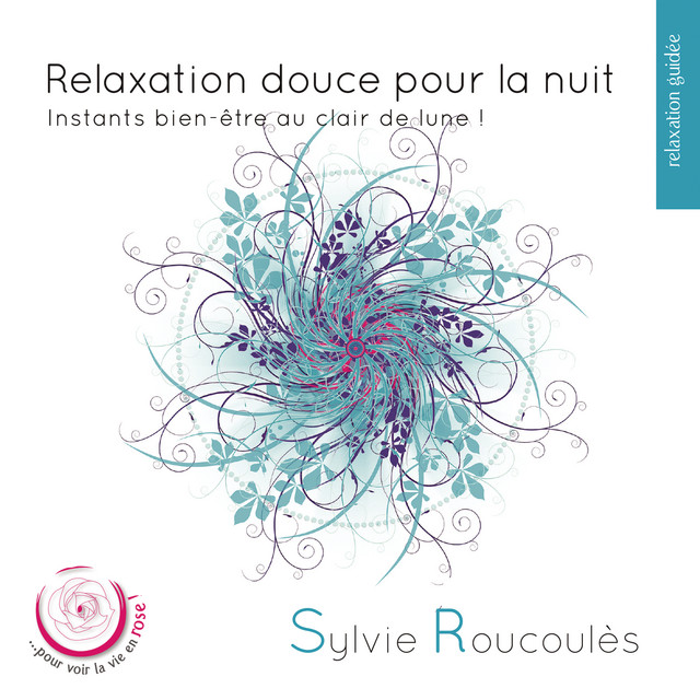 Relaxation douce pour la nuit (instants de bien-être au clair de Lune) cover art
