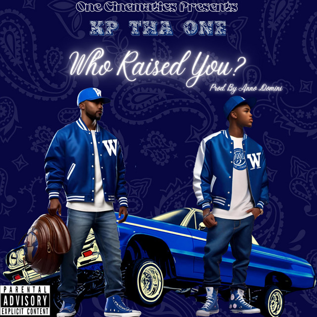 Who Raised You? - Single by KP tha One | Spotify