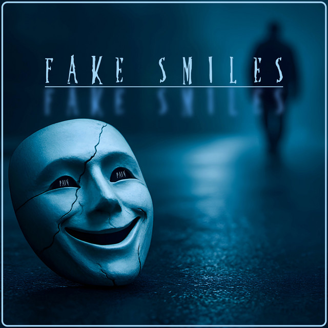 Fake Smiles