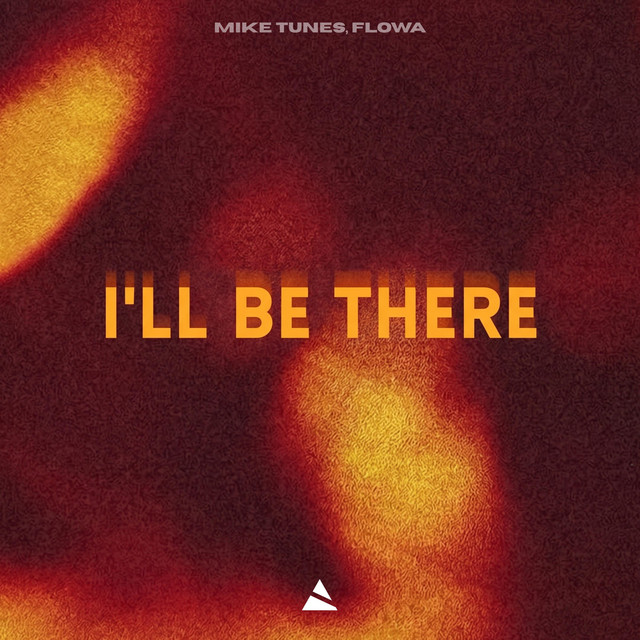 I'll Be There
