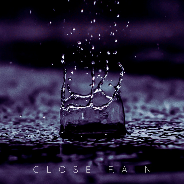 Close Rain by Gentle Rain Club