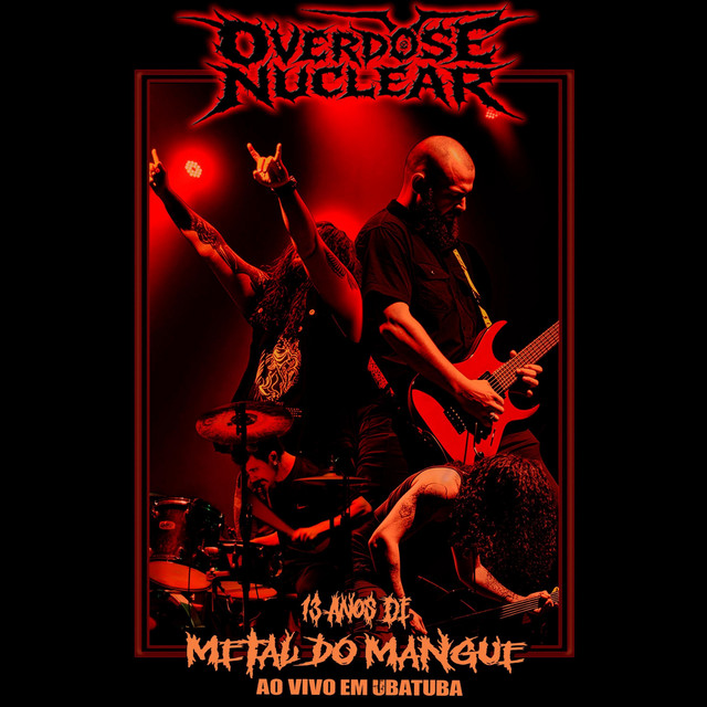 13 Anos De Metal Do Mangue: Ao Vivo Em Ubatuba cover art