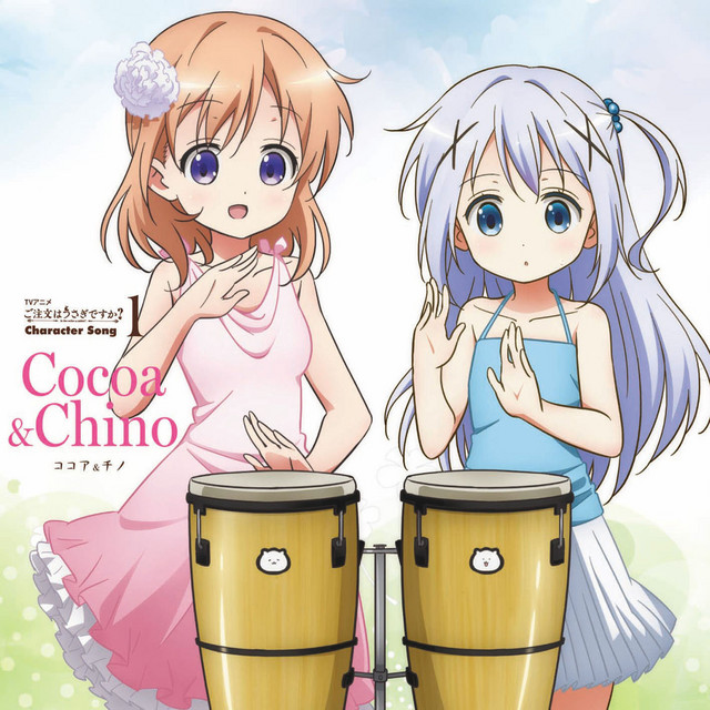 ココア&チノ TVアニメ「ご注文はうさぎですか?」キャラクターソング1 cover