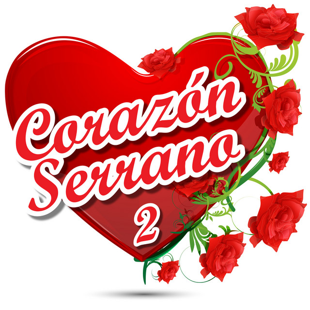 Corazón Serrano, Vol. 2 cover art