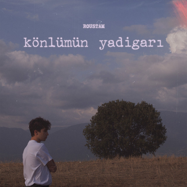Könlümün Yadigarı - Single by ROUSTAM | Spotify