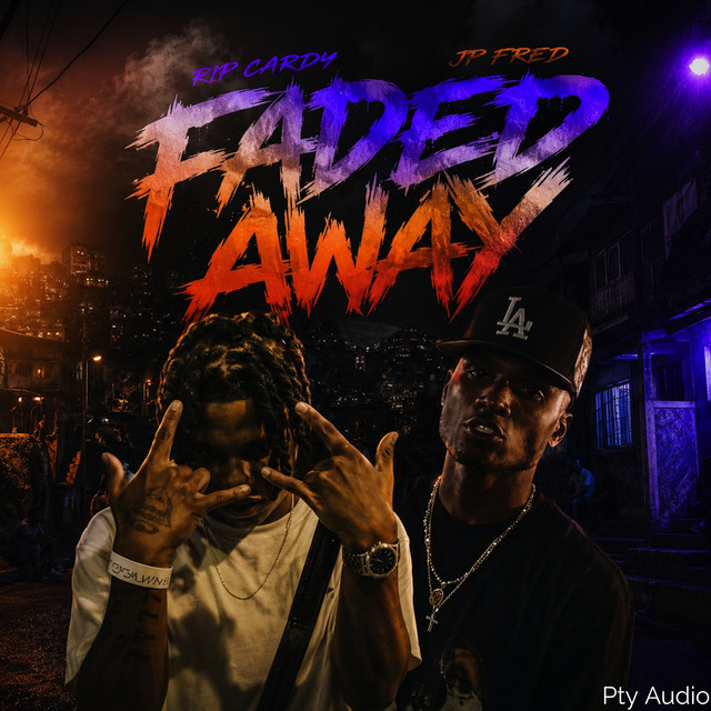 Faded Away
