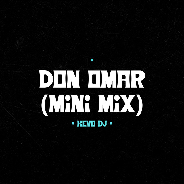 Album cover for Don Omar (Mini Mix) by Kevo DJ