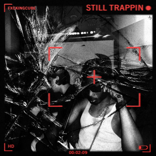 Still Trappin