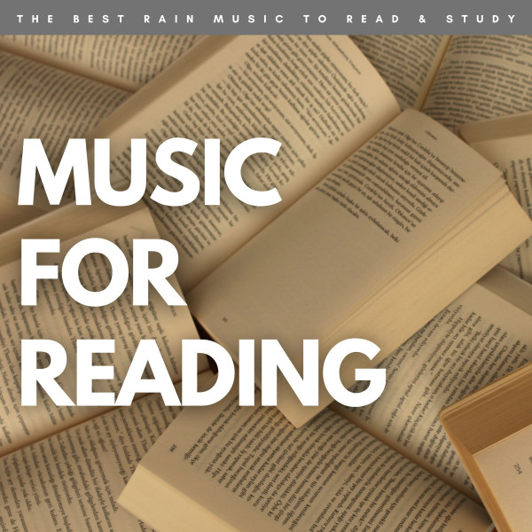 Music For Reading: The Best Rain Music To Read & Study cover art