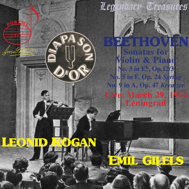 Обкладинка Emil Gilels — Kogan & Gilels in Concert: Beethoven Violin Sonatas Nos. 3, 5 & 9 (Live)
