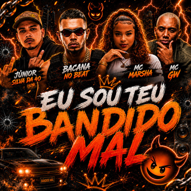 Eu Sou Teu Bandido Mal - Brega Funk