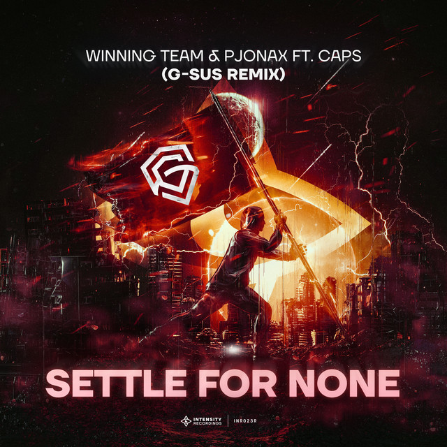 Settle For None (G-Sus Remix)