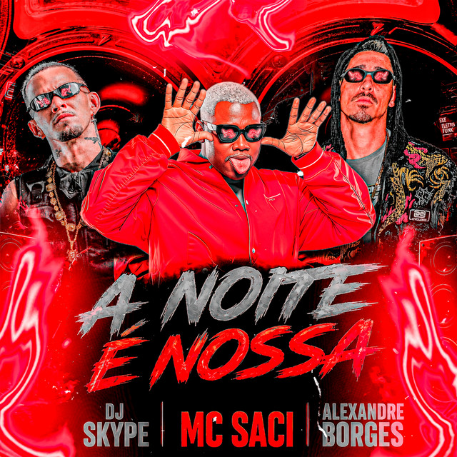 A Noite É Nossa