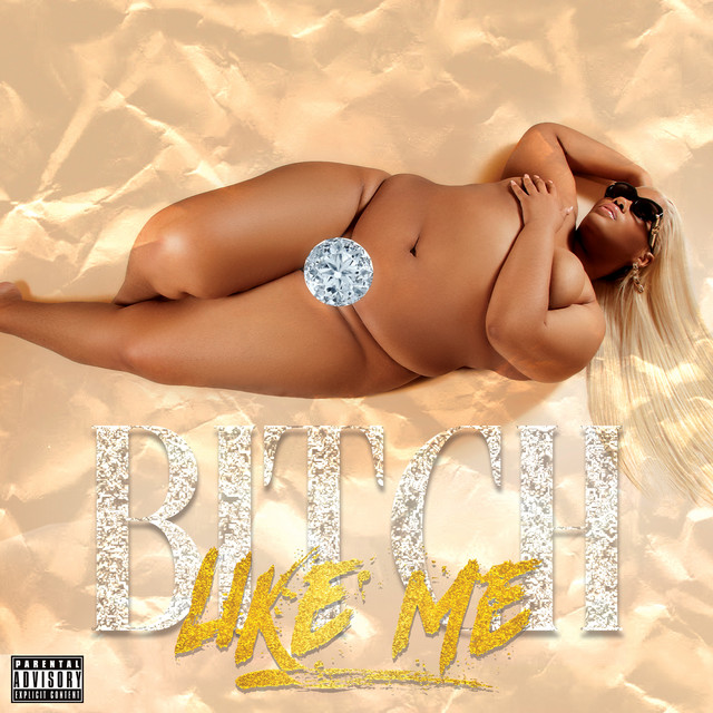 Bitch Like Me