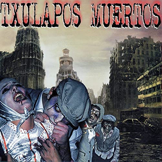 Txulapos Muertos cover