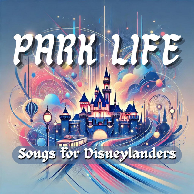 Park Life: Songs for Disneylanders cover art