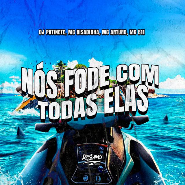 Nós Fode Com Todas Elas