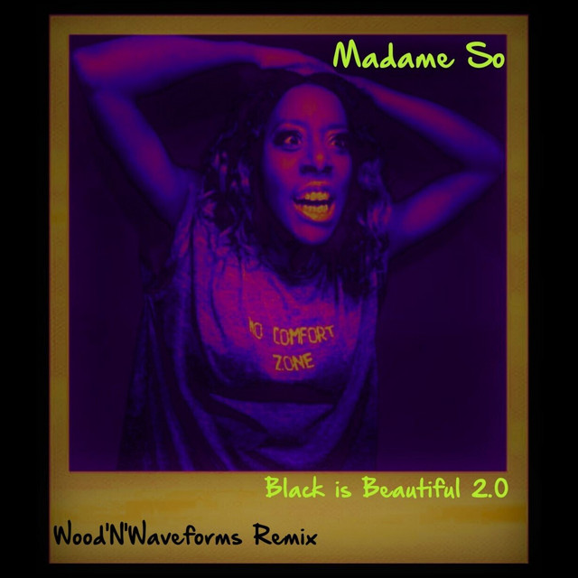 Black Is Beautiful 2.0 (Wood'N'Waveforms Remix) cover