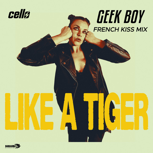 Like A Tiger (Geek Boy French Kiss Mix) cover
