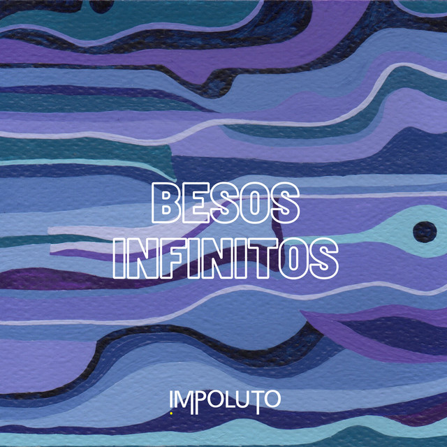 Besos Infinitos
