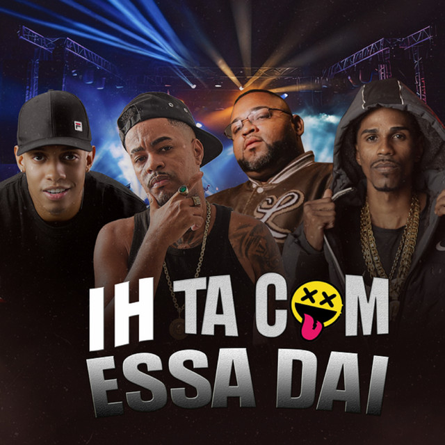 Ih Tá Com Essa Daí - song and lyrics by Mc DG da Coruja, DJ WG DO ...