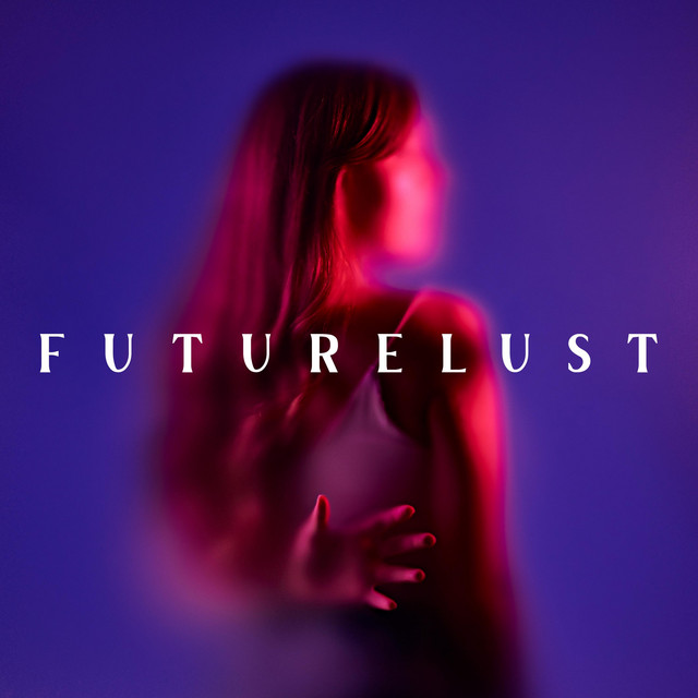 Futurelust cover art