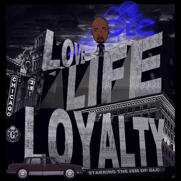 Love, Life & Loyalty cover art