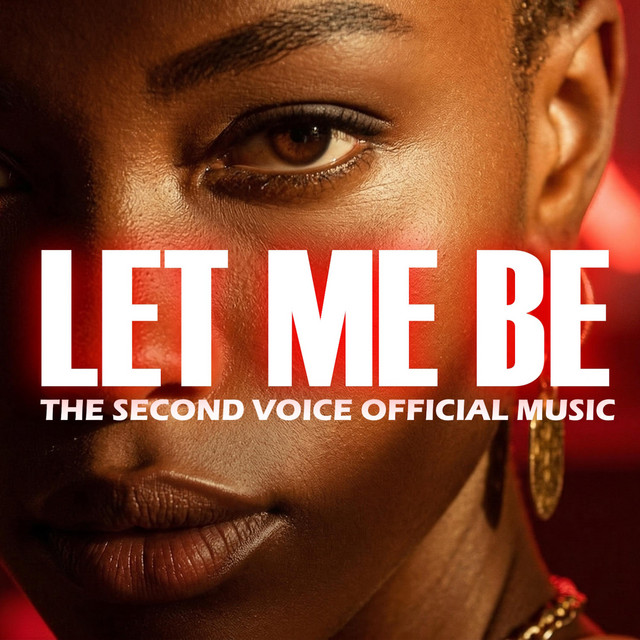 Album cover for LET ME BE by The Second Voice Official