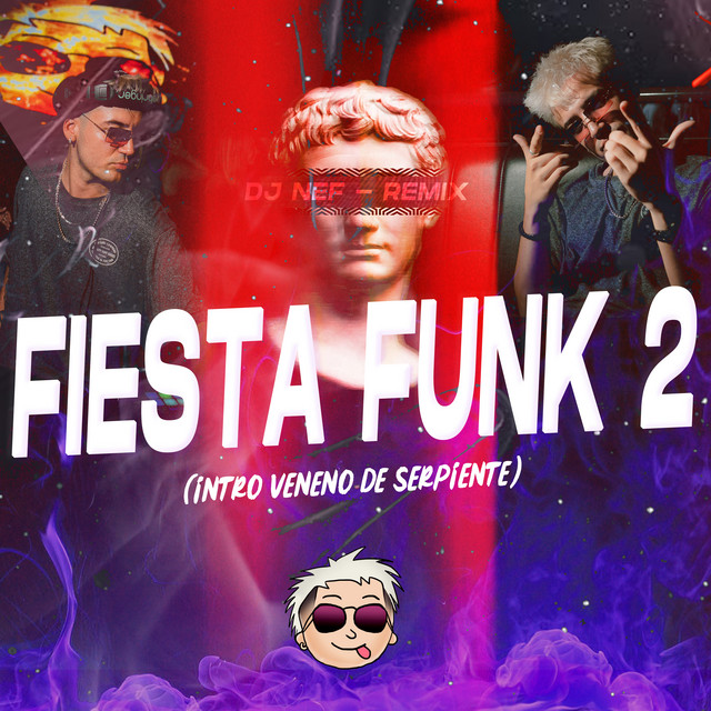 Fiesta Funk 2 (Intro Veneno de Serpiente) - Remix