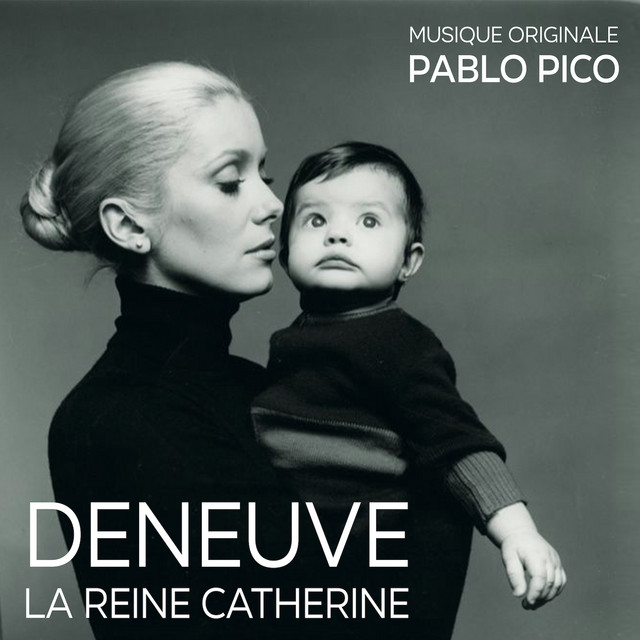 Deneuve, la Reine Catherine (Bande originale du film) cover art